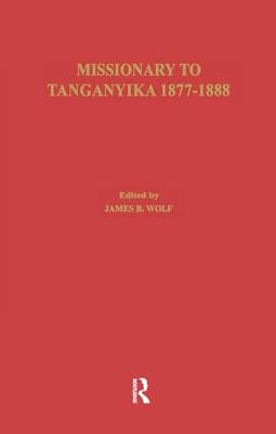 Missionary of Tanganyika 1877-1888