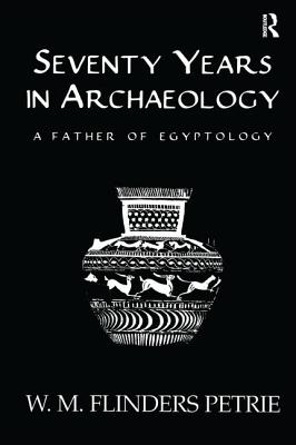 Seventy Years In Archaeology