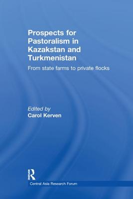 Prospects for Pastoralism in Kazakstan and Turkmenistan