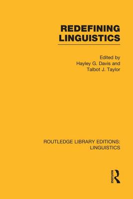 Redefining Linguistics (RLE Linguistics A: General Linguistics)