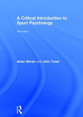 A Critical Introduction to Sport Psychology