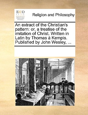 An extract of the Christian''s pattern