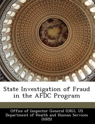 State Investigation of Fraud in the Afdc Program