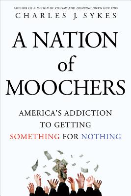 A Nation of Moochers