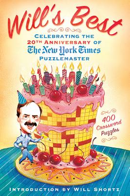 Will's Best: Celebrating the 20th Anniversary of The New York Times Puzzlemaster