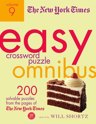 The New York Times Easy Crossword Puzzle Omnibus Volume 9