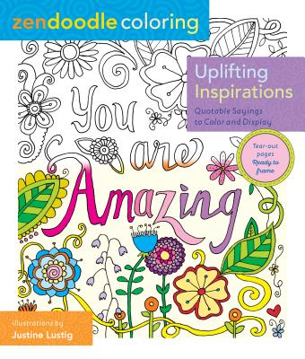 Zendoodle Coloring: Uplifting Inspirations