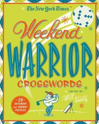 The New York Times Weekend Warrior Crosswords