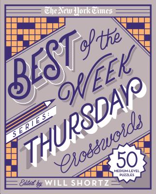 The New York Times Best of the Week Series: Thursday Crosswords