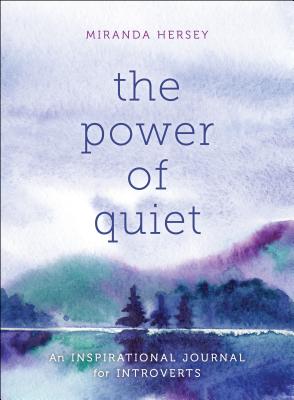 The Power of Quiet