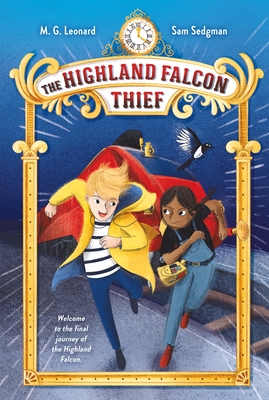 The Highland Falcon Thief: Adventures on Trains #1