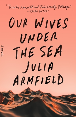 Our Wives Under the Sea