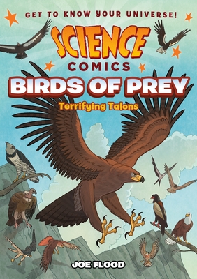 Science Comics: Birds of Prey