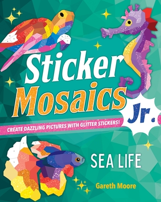 Sticker Mosaics Jr.: Sea Life