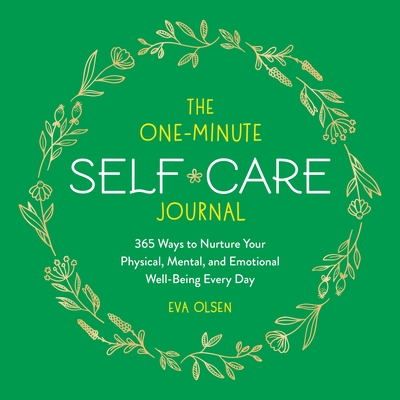 The One-Minute Self-Care Journal