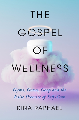 The Gospel of Wellness