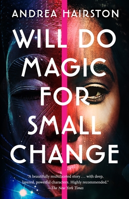 Will Do Magic for Small Change