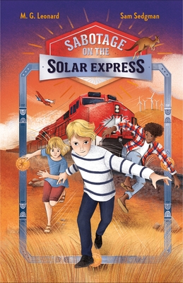 Sabotage on the Solar Express: Adventures on Trains #5