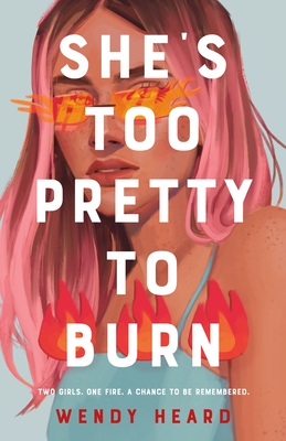 She's Too Pretty to Burn