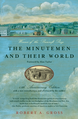 The Minutemen and Their World (Revised and Expanded Edition)