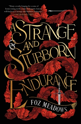 A Strange and Stubborn Endurance