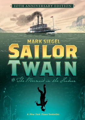 Sailor Twain: Or: The Mermaid in the Hudson