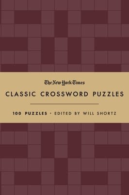 The New York Times Classic Crossword Puzzles (Cranberry and Gold)