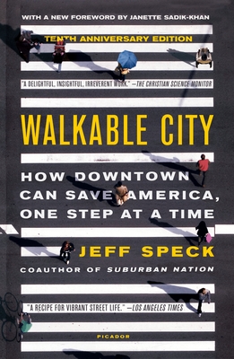Walkable City (Tenth Anniversary Edition)