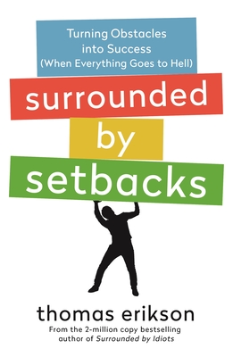 Surrounded by Setbacks