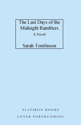 The Last Days of the Midnight Ramblers