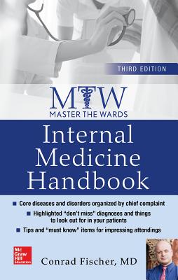 Master the Wards: Internal Medicine Handbook, Third Edition