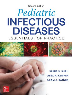 Pediatric Infectious Diseases: Essentials for Practice