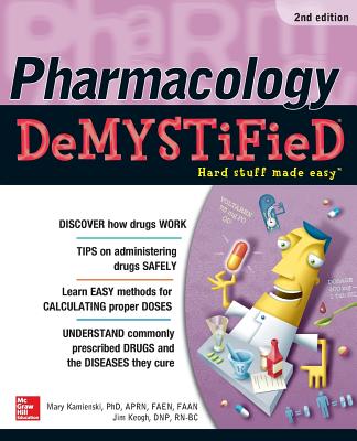 Pharmacology Demystified, Second Edition