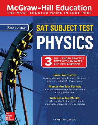 McGraw-Hill Education SAT Subject Test Physics Third Edition