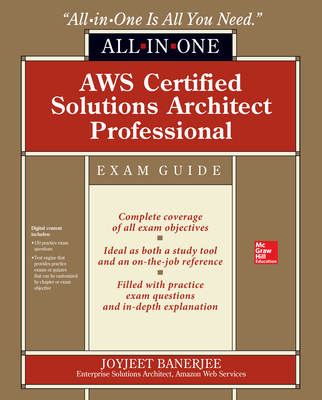 AWS Certified Solutions Architect Professional All-in-One Exam Guide (Exam SAP-C01)