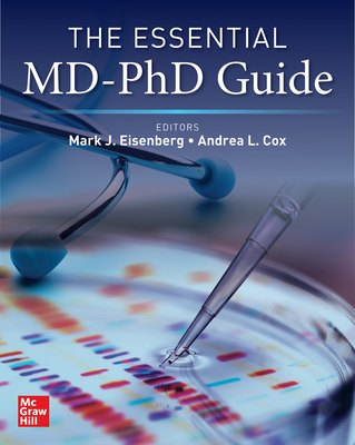 The Essential MD-PhD Guide