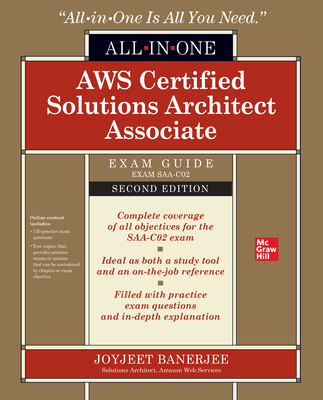 AWS Certified Solutions Architect Associate All-in-One Exam Guide, Second Edition (Exam SAA-C02)