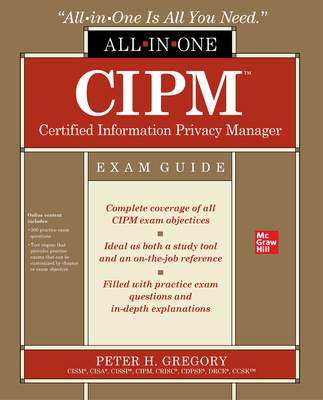 CIPM Certified Information Privacy Manager All-in-One Exam Guide