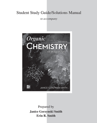 Student Solutions Manual for Organic Chemistry with Biological Topics