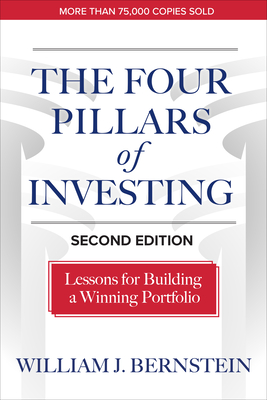 The Four Pillars of Investing, Second Edition: Lessons for Building a Winning Portfolio