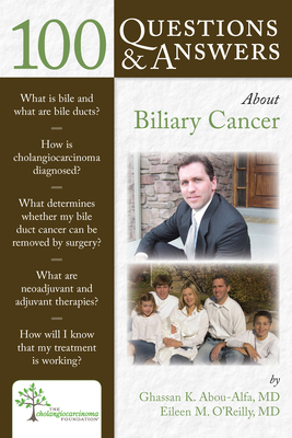 100 Questions  &  Answers About Biliary Cancer