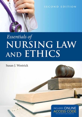 Essentials Of Nursing Law And Ethics