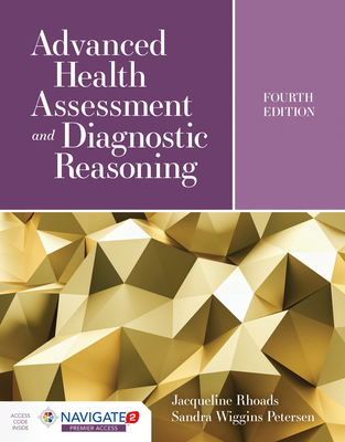 Advanced Health Assessment And Diagnostic Reasoning