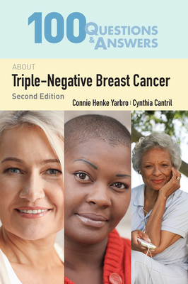 100 Questions  &  Answers About Triple Negative Breast Cancer