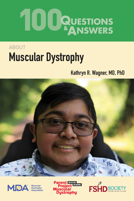 100 Questions & Answers About Muscular Dystrophy