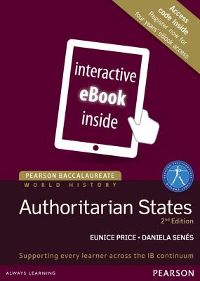 Pearson Baccalaureate History: Authoritarian states 2nd edition eText