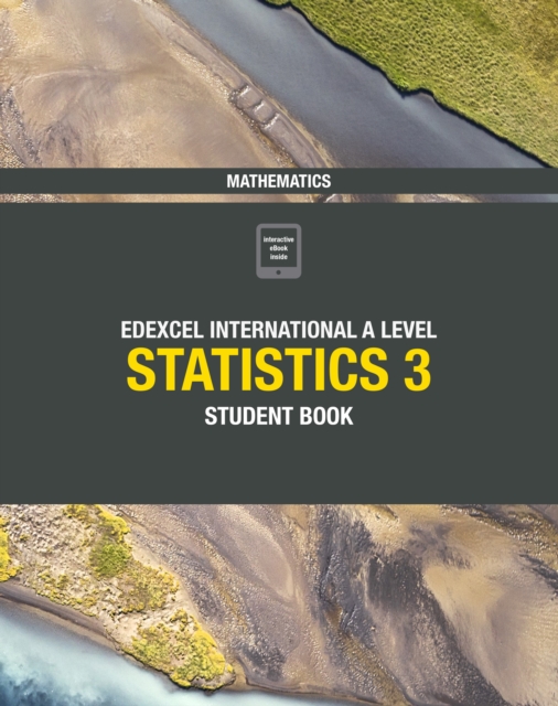 Pearson Edexcel International A Level Mathematics Statistics 3 Student Book
