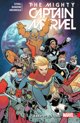 The Mighty Captain Marvel Vol. 2: Band Of Sisters