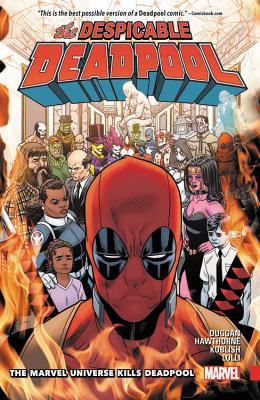 Despicable Deadpool Vol. 3: The Marvel Universe Kills Deadpool