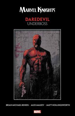 Marvel Knights: Daredevil By Bendis & Maleev - Underboss